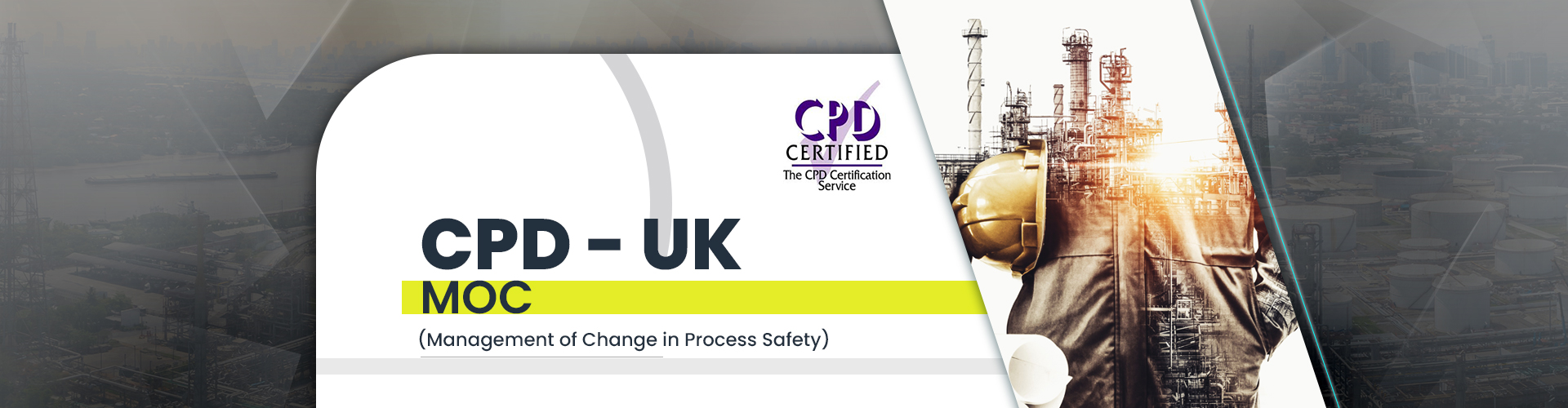 MOC – Management of Change in Process Safety