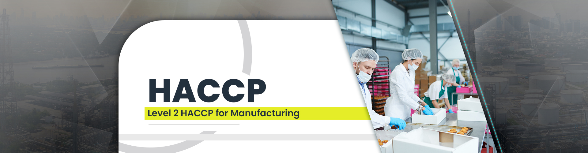 Level 2 HACCP for Manufacturing