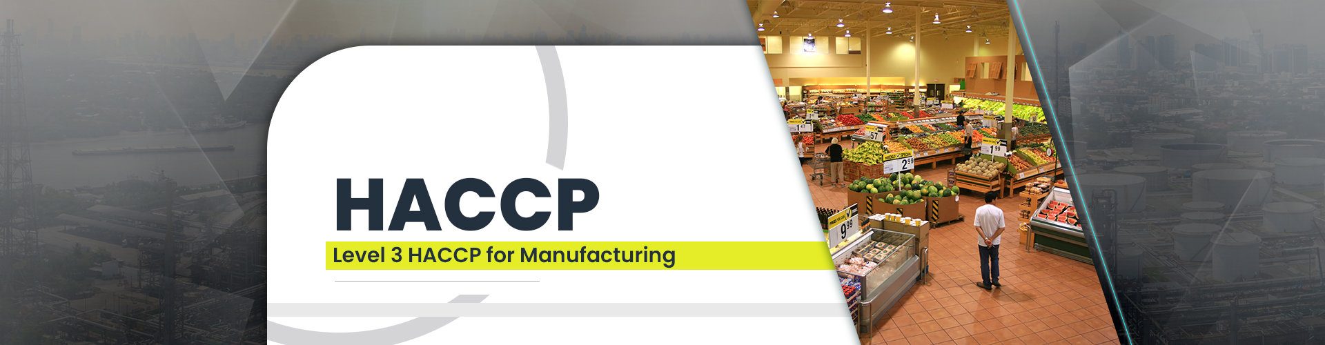 Level 3 HACCP for Manufacturing