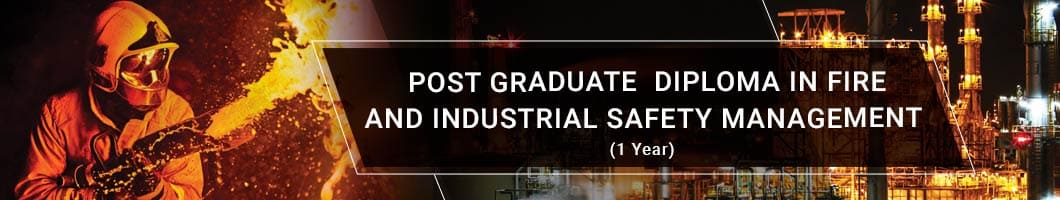 POST-GRADUATE-DIPLOMA-IN-FIRE-AND-INDUSTRIAL-SAFETY-MANAGEMENT